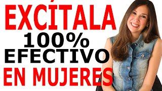 Cómo excitar a una mujer. 100% efectivo en mujeres reales