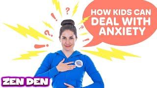 How Kids Can Deal with Anxiety | Cosmic Kids Zen Den - Mindfulness for kids