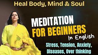 Bharat Yoga Beginner's meditation in English | Guided Meditation for Beginners