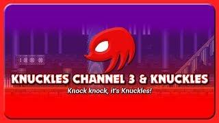 Welcome to Knuckles Channel 3 & Knuckles! (Channel Trailer)