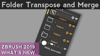 032 ZBrush Folder Transpose Merge and Delete