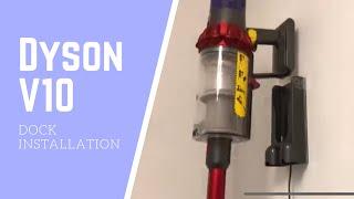 Dyson V10 Cyclone Charging Dock Installation - How To