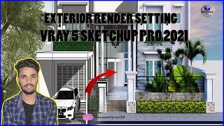 SKETCHUP IT | Exterior Render Setting | Vray 5 Render | Sketchup pro 2021 | HD Render | V-Ray 5