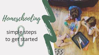 Homeschooling for Beginners in 2020: 8 Simple Steps to Get Started - VIDEO