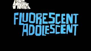 Arctic Monkeys - Fluorescent Adolescent Lyrics