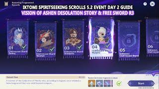 Iktomi Spiritseeking Scrolls 5.2 Event Day 2 Guide : Vision of Ashen Desolation & Free Sword R3