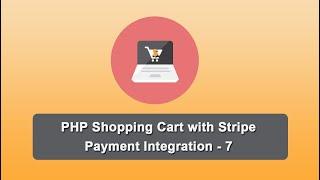 PHP Shopping Cart with Stripe Payment Integration - 7