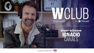 Ignacio Canals: de Lemontech a Galgo, el camino del emprendedor – WClub Podcast by WBuild