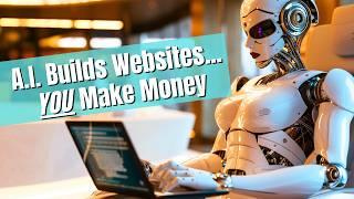 AI Builds The Websites & YOU Make $1,000 Per Website