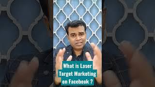 What is Laser Target Marketing on Facebook ?