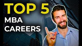 Top 5 MBA Careers for NEW Graduates