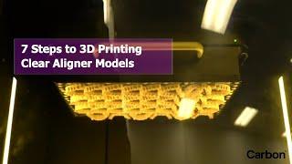 7 Steps to Creating Clear Aligner Models with Carbon L1 3D Printer - Carbon 3D Printing