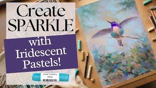 Unlock The Magic: Iridescent Pastel Tutorial For Adding Sparkle To Your Paintings