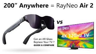 RayNeo Air 2 XR Glass 200" 120hz OLED Anywhere Display Against QNED TV