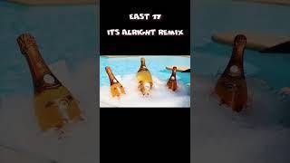 East 17 - Its Alright Remix