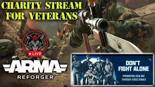 ARMA REFORGER CHARITY EVENT FOR VETERANS | DON'T FIGHT ALONE (With Devs)