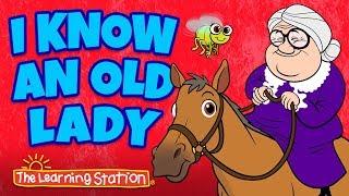 I Know an Old Lady Who Swallowed a Fly - Nursery Rhymes for Kids - Kids Songs - The Learning Station