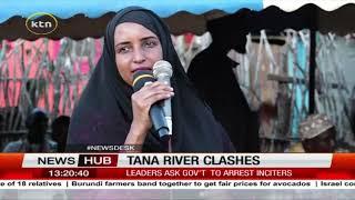 Tana River clashes: Leaders ask government to arrest inciter as two warring communities clash