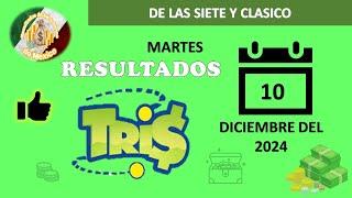 RESULTADO TRIS DE LAS SIETE, TRIS CLÁSICO DEL MARTES 10 DE DICIEMBRE DEL 2024