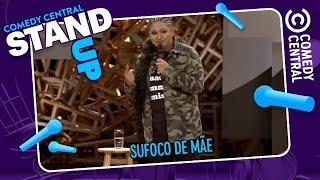 Sufoco de mãe | Stand Up No Comedy