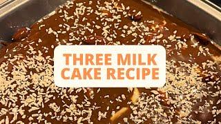 Let’s make Three Milk Cake  Recipe In The Description #dessert #glutenfree #cake #foodie