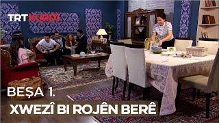 Xwezî Bi Rojên Berê - Beşa 1.