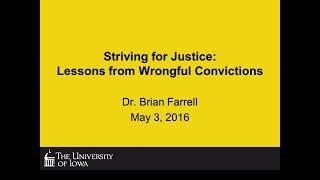 Dr. Brian Farrell and the Innocence Project in Iowa (2016)