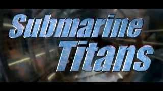 Submarine Titans