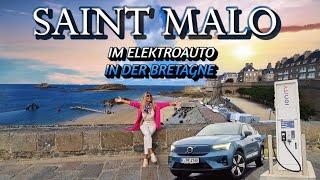 Bretagne Kurzurlaub in Saint Malo  Reisen im Elektroauto #bretagne #travel #frankreich