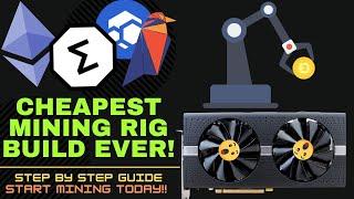 How To Build The Cheapest Crypto Mining Rig Ever! Step By Step.