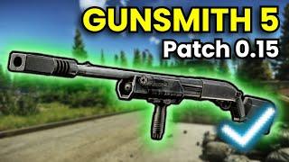 Gunsmith Part 5 - Patch 0.15 Guide | Escape From Tarkov