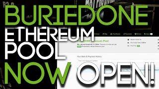 The BuriedONE Ethereum Mining Pool, NOW OPEN!