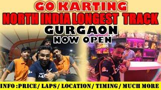 Gokarting India biggest track in Gurgaon  | India Biggest Track | Electric Go Kart | Gokarting |