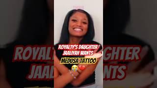 Jaaliyah Says She Wants a Medusa Tattooo #jaaliyah #lifewithroyalty #teafavs