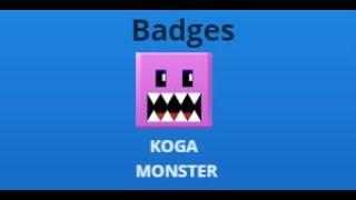 How to get badge KOGA Monster | KoGaMa