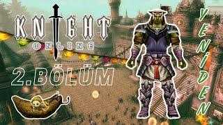 Yabancılık Çekmeyeceğimiz Yer: Moradon! (2. Bölüm) | Knight Online Agartha Okçu | 2024 Başlangıç