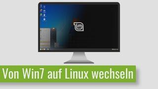 Windows 7 Support endet - Steige jetzt auf Linux um! - Tutorial für absolute Anfänger