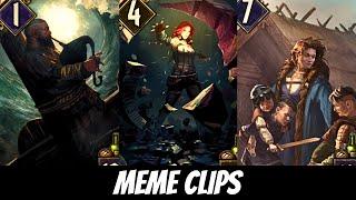 GWENT MEME Clips 20