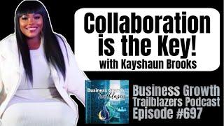 Affiliate Success: Collaboration is Key! With Kayshaun Brooks