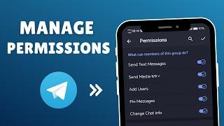 How to Manage Permissions in a Telegram Group