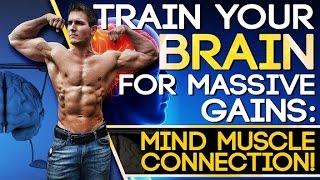 Can’t Feel The Right Muscles Activate During A Lift? Fix It By Improving Mind Muscle Connection!