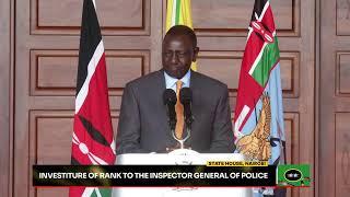 Investiture of rank to the Inspector General of Police, State House, Nairobi