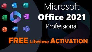 How to install and activate complete Microsoft Office 2021 for FREE (Step-by-step)