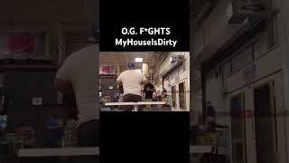O.G. F*GHTS MYHOUSEISDIRTY #myhouseisdirty #prank #viralvideo