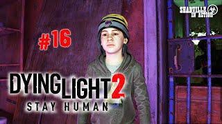 Неистовый крикет и принеси-подай  Dying Light 2 Stay Human Прохождение игры #16