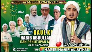 Habib Hanif Al Atthas Di Langsa Majelis Azzabidie ‼️ Penutupan Maulid ARBA'IN @mirizalofficial8320