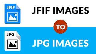  How to Convert JFIF file to JPG Image in Bulk 