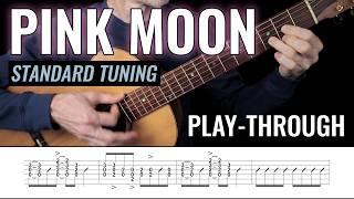 Pink Moon, Nick Drake STANDARD TUNING | Playthrough w/Tabs & Chords