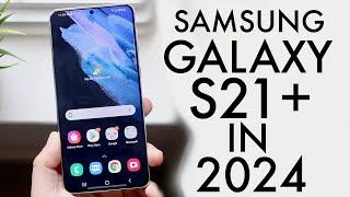 Samsung Galaxy S21+ In 2024! (Still Worth Buying?) (Review)