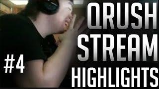 QRUSH STREAM HIGHLIGHTS #4